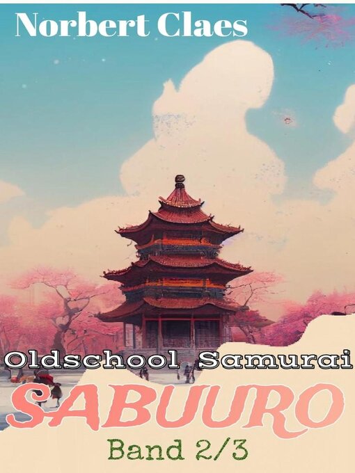 Title details for Oldschool Samurai Sabuuro #2 by Norbert Claes - Available